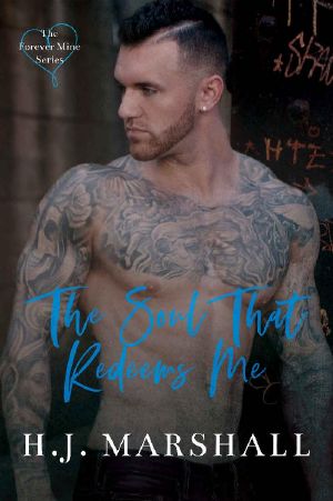 [Forever Mine 03] • The Soul That Redeems Me (The Forever Mine Series Book 3)